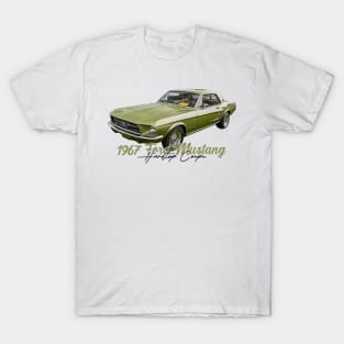 1967 Ford Mustang Hardtop Coupe T-Shirt